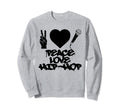 Peace Love Hip Hop Old School Rap Sweatshirt - Trendy Graphic Men Women - T-Shirt, Sweatshirt, Hoodie