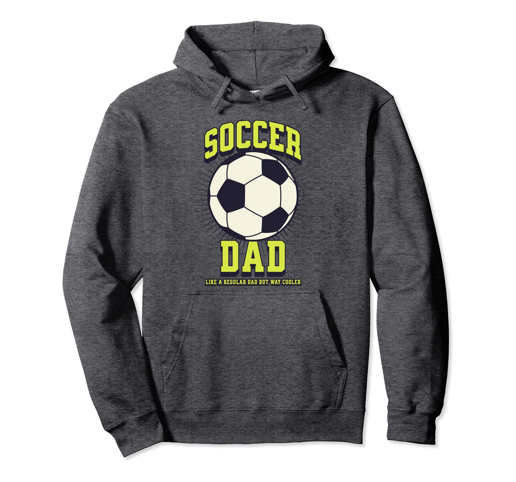 Soccer Dad Like Regular Dad But Way Hoodie - Minimalist Print Men Women - T-Shirt, Sweatshirt, Hoodie
