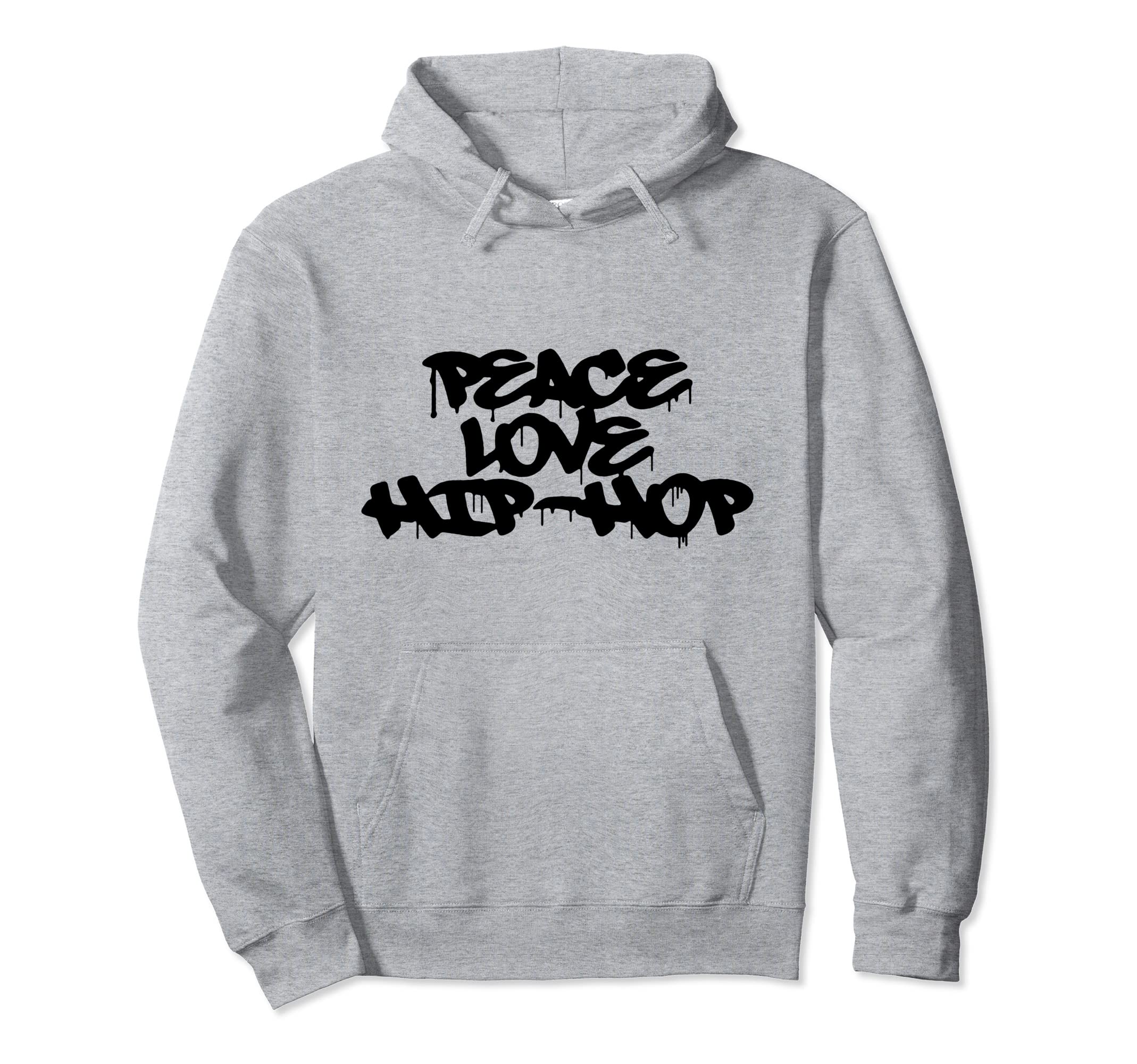 Peace Love Hip Hop Old School Rap Hoodie - Fun Novelty Design for Adults - T-Shirt, Sweatshirt, Hoodie