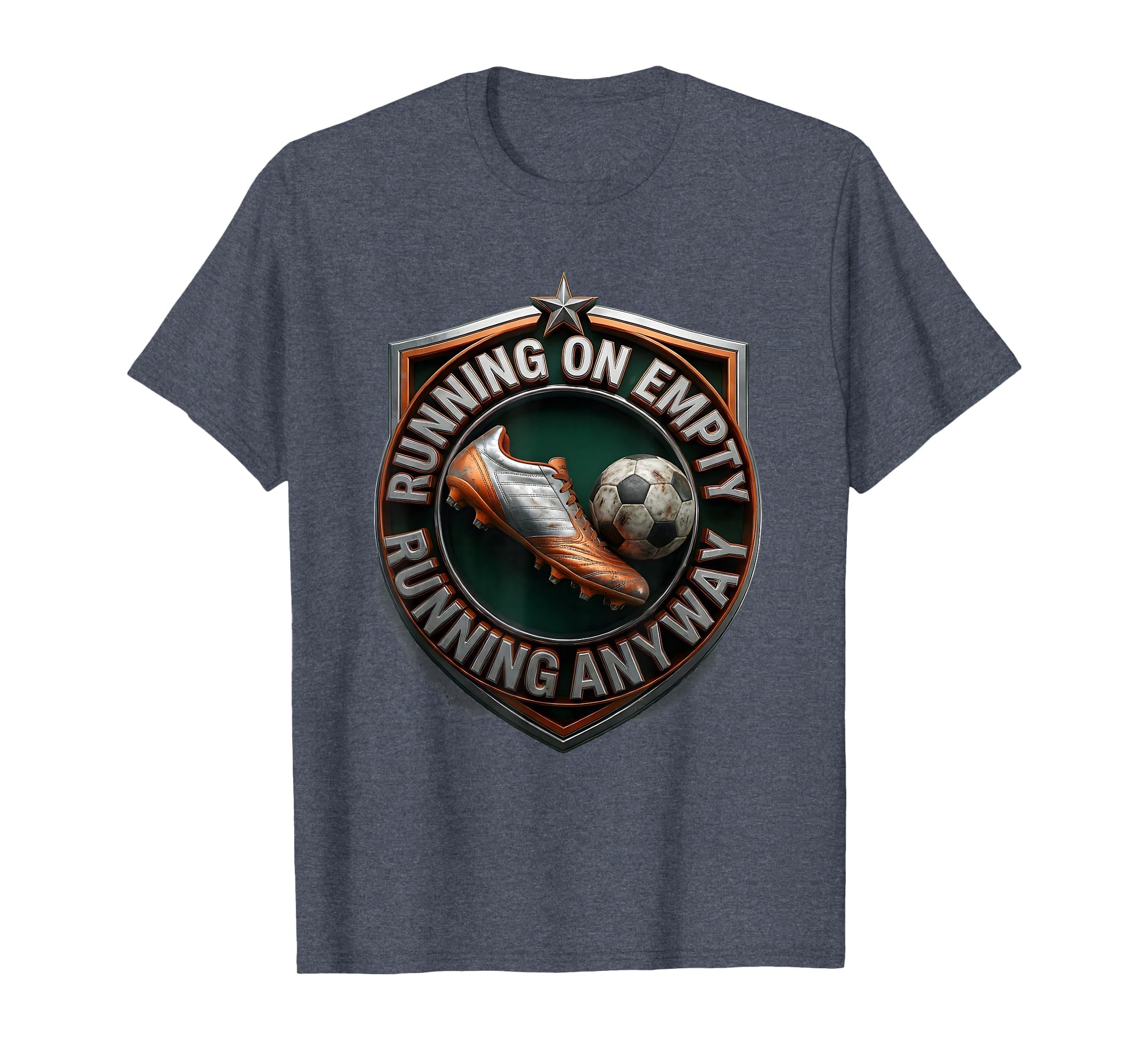 Soccer Running Empty Running Anyway T-Shirt - Custom Art Print for Adults - T-Shirt, Sweatshirt, Hoodie