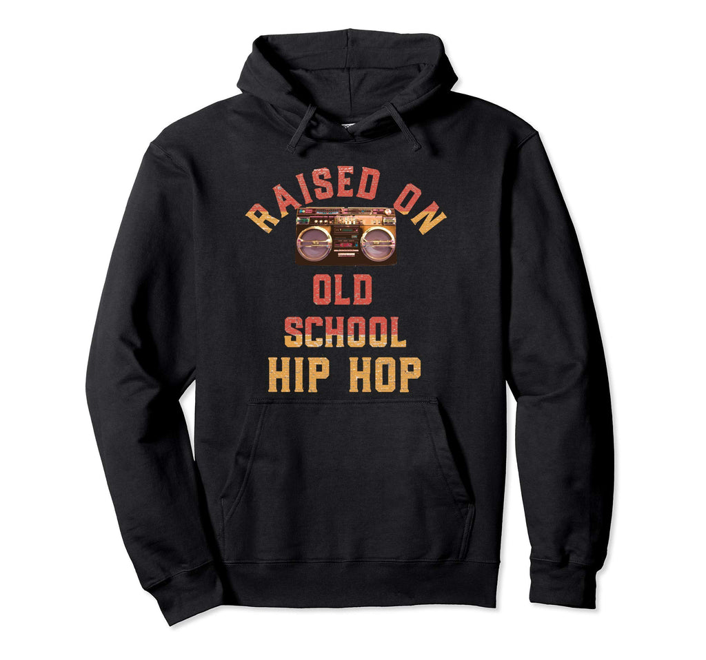 Boombox Ghetto Blaster Raised Old Hoodie - Streetwear Style Men Women - T-Shirt, Sweatshirt, Hoodie