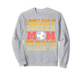 I Didnt Plan Becoming Soccer Mom Sweatshirt - Novelty Apparel for Adults - T-Shirt, Sweatshirt, Hoodie