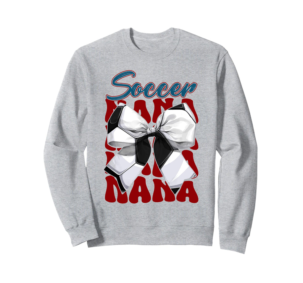 Soccer Nana Bow Soccer Mom Sweatshirt - Fun Novelty Design for Adults - T-Shirt, Sweatshirt, Hoodie