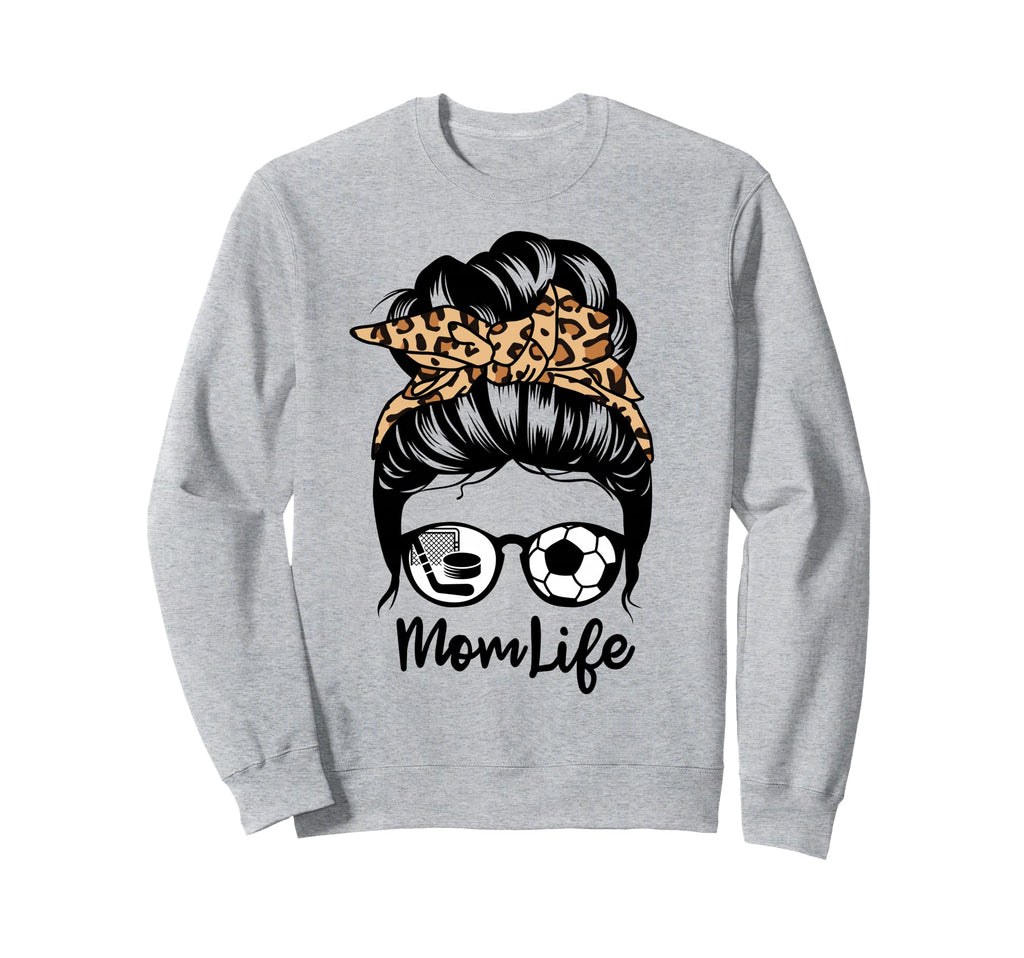 Mom Life Messy Bun Hair Funny Sweatshirt - Trendy Graphic for Adults - T-Shirt, Sweatshirt, Hoodie