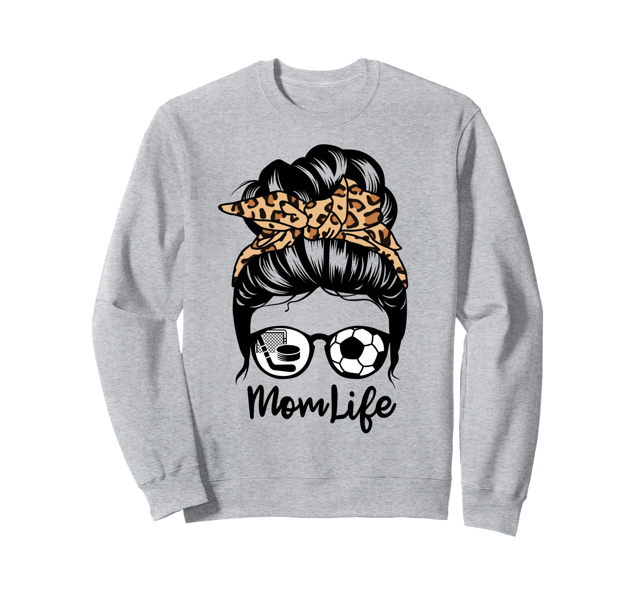 Mom Life Messy Bun Hair Funny Sweatshirt - Trendy Graphic for Adults - T-Shirt, Sweatshirt, Hoodie