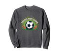 Soccer Mom Squad Sporty Parent Team Sweatshirt - Novelty Apparel Unisex - T-Shirt, Sweatshirt, Hoodie