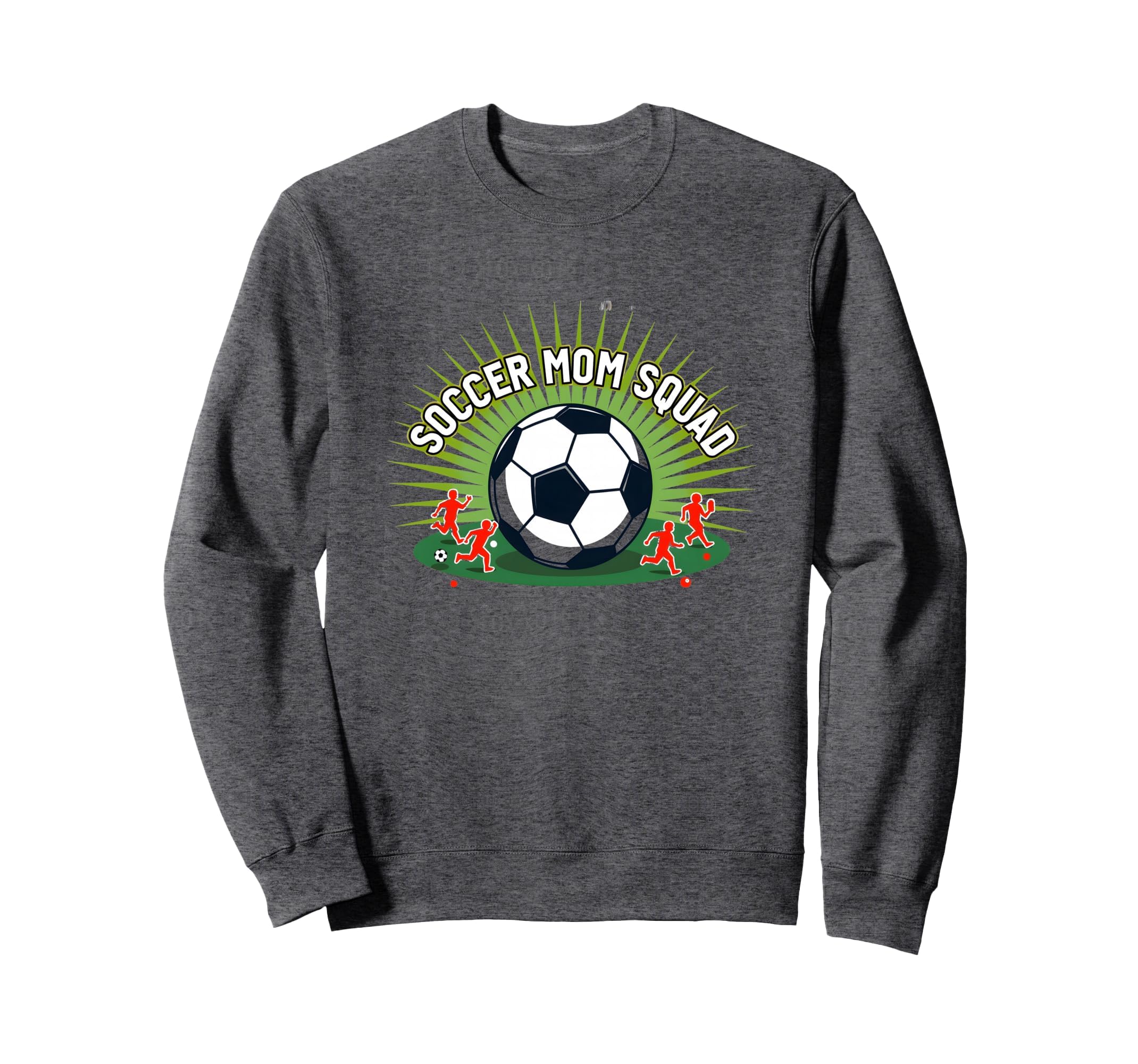 Soccer Mom Squad Sporty Parent Team Sweatshirt - Novelty Apparel Unisex - T-Shirt, Sweatshirt, Hoodie