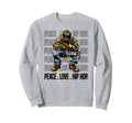 Peace Love Hip Hop Old School 90 Sweatshirt - Unique Graphic for Adults - T-Shirt, Sweatshirt, Hoodie