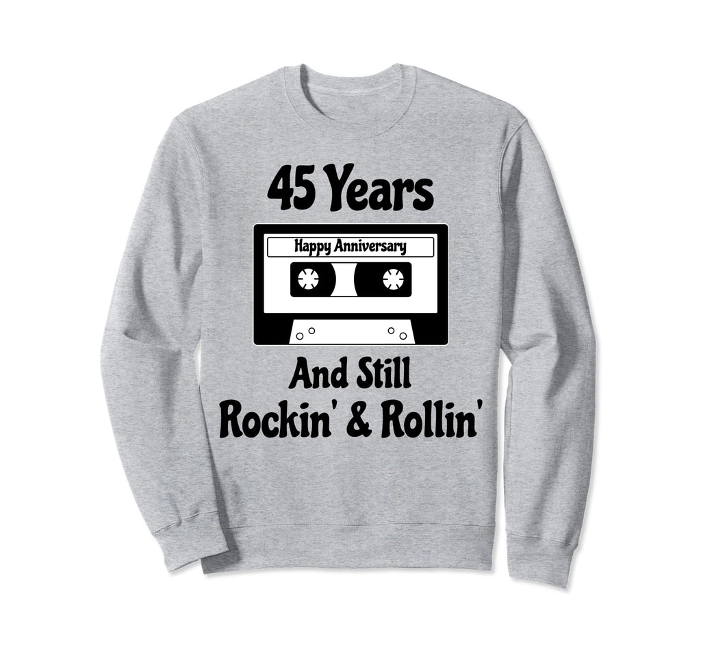 45Th Wedding Anniversary 45 Years Sweatshirt - Trendy Graphic for Adults - T-Shirt, Sweatshirt, Hoodie