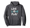 Soccer Live Love Play Hoodie - Aesthetic Graphic Unisex - T-Shirt, Sweatshirt, Hoodie