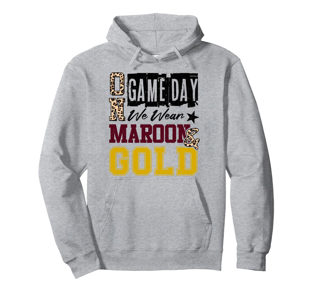 Gameday Football We Wear Maroon And Gold Hoodie - Aesthetic Graphic Unisex - T-Shirt, Sweatshirt, Hoodie