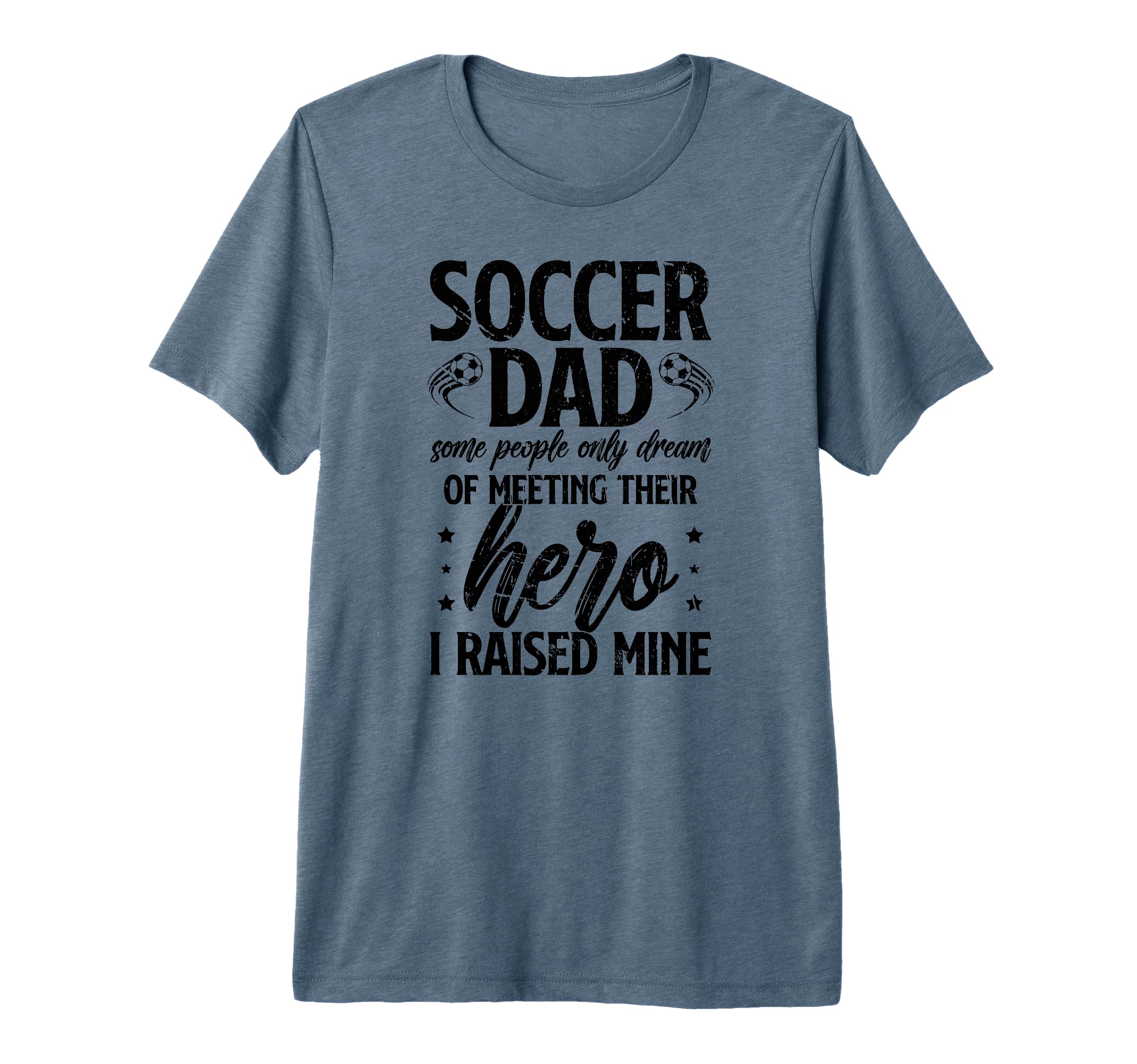Mens Proud Soccer Dad Soccer Player T-Shirt - Aesthetic Graphic Men Women - T-Shirt, Sweatshirt, Hoodie