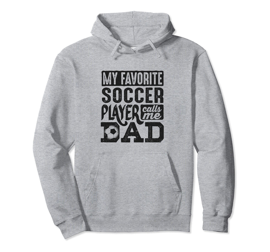 Soccer Dad Soccer Lover Fathers Day Hoodie - Unique Graphic Men Women - T-Shirt, Sweatshirt, Hoodie
