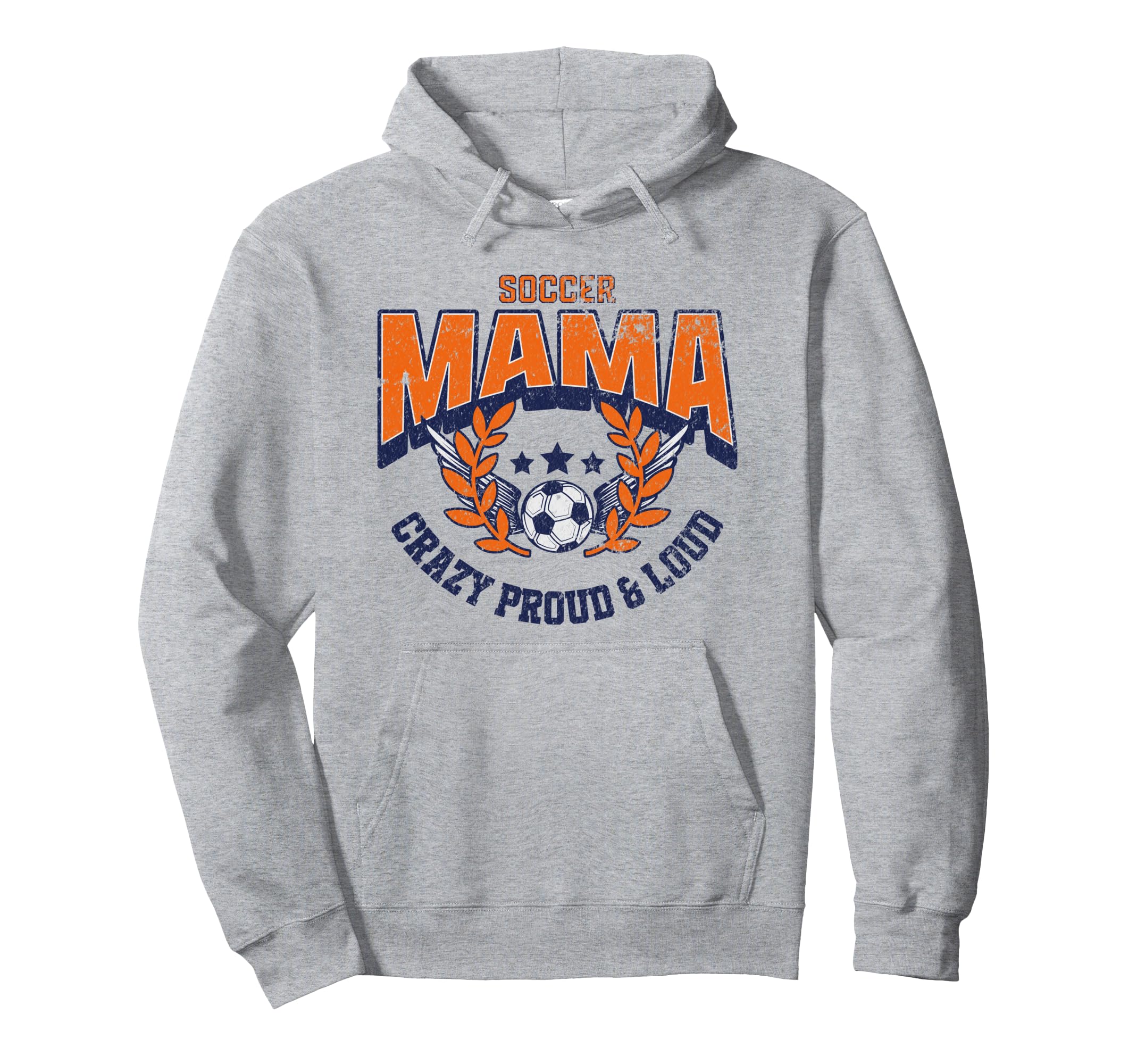 Soccer Mama Crazy Proud Loud Soccer Mom Hoodie - Graphic Print for Adults - T-Shirt, Sweatshirt, Hoodie