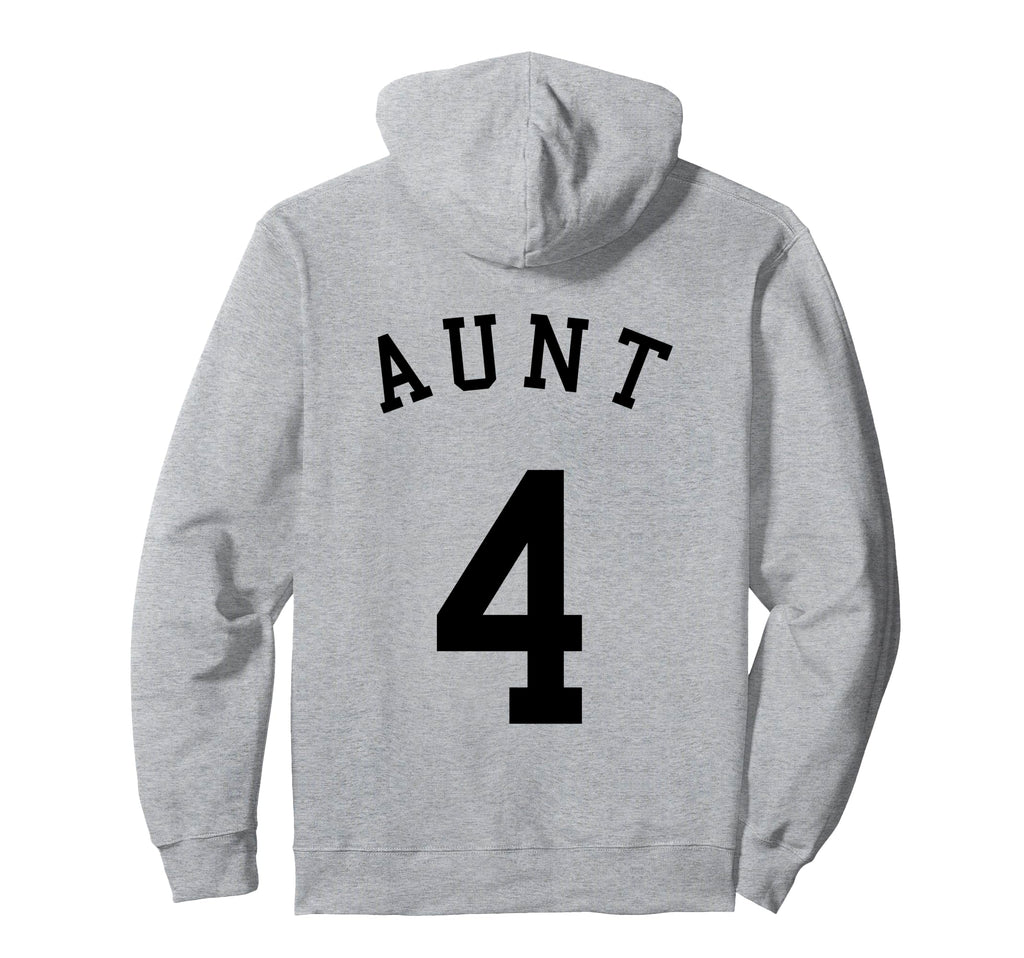 Aunt Team 4 Basketball Hockey Football Hoodie - Trendy Graphic for Adults - T-Shirt, Sweatshirt, Hoodie