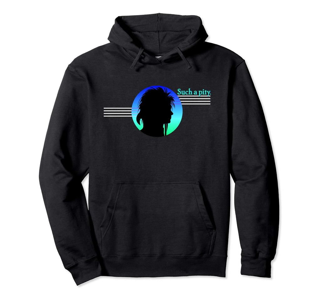 Goblin King Such Pity Hoodie - Trendy Graphic Men Women - T-Shirt, Sweatshirt, Hoodie