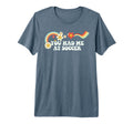Groovy Funny You Had Me Soccer Tri T-Shirt - Unique Graphic for Adults - T-Shirt, Sweatshirt, Hoodie