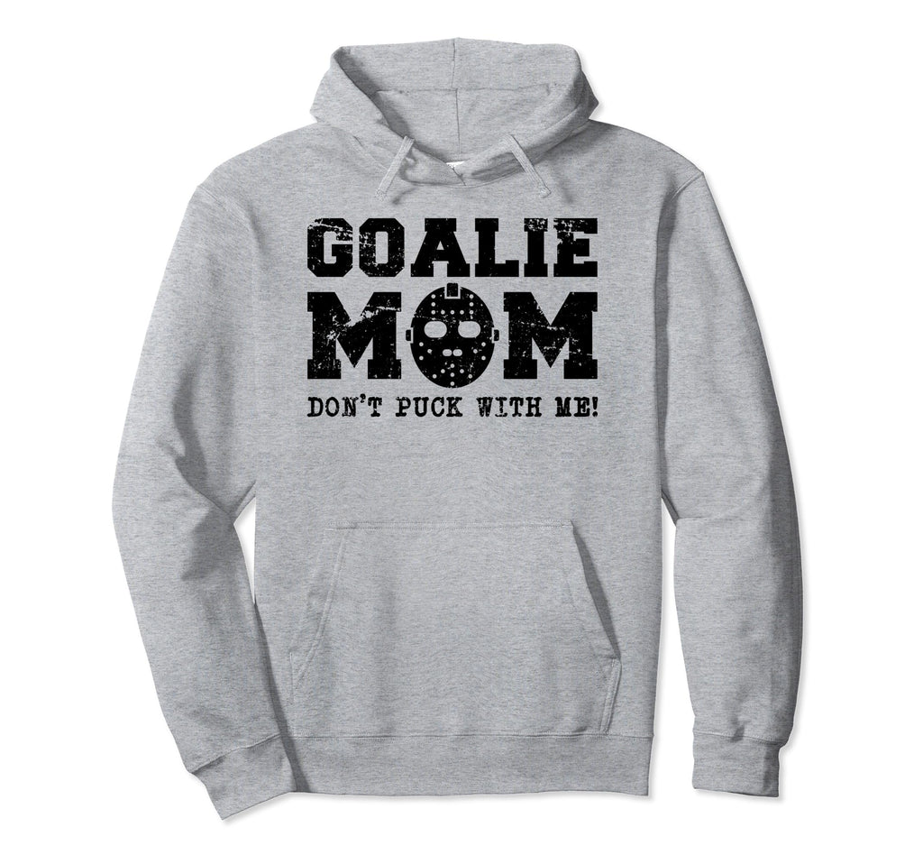 Ice Hockey Mom Dont Puck Me Funny Hoodie - Custom Art Print Men Women - T-Shirt, Sweatshirt, Hoodie