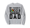 My Favorite Soccer Player Calls Me Sweatshirt - Trendy Graphic for Adults - T-Shirt, Sweatshirt, Hoodie