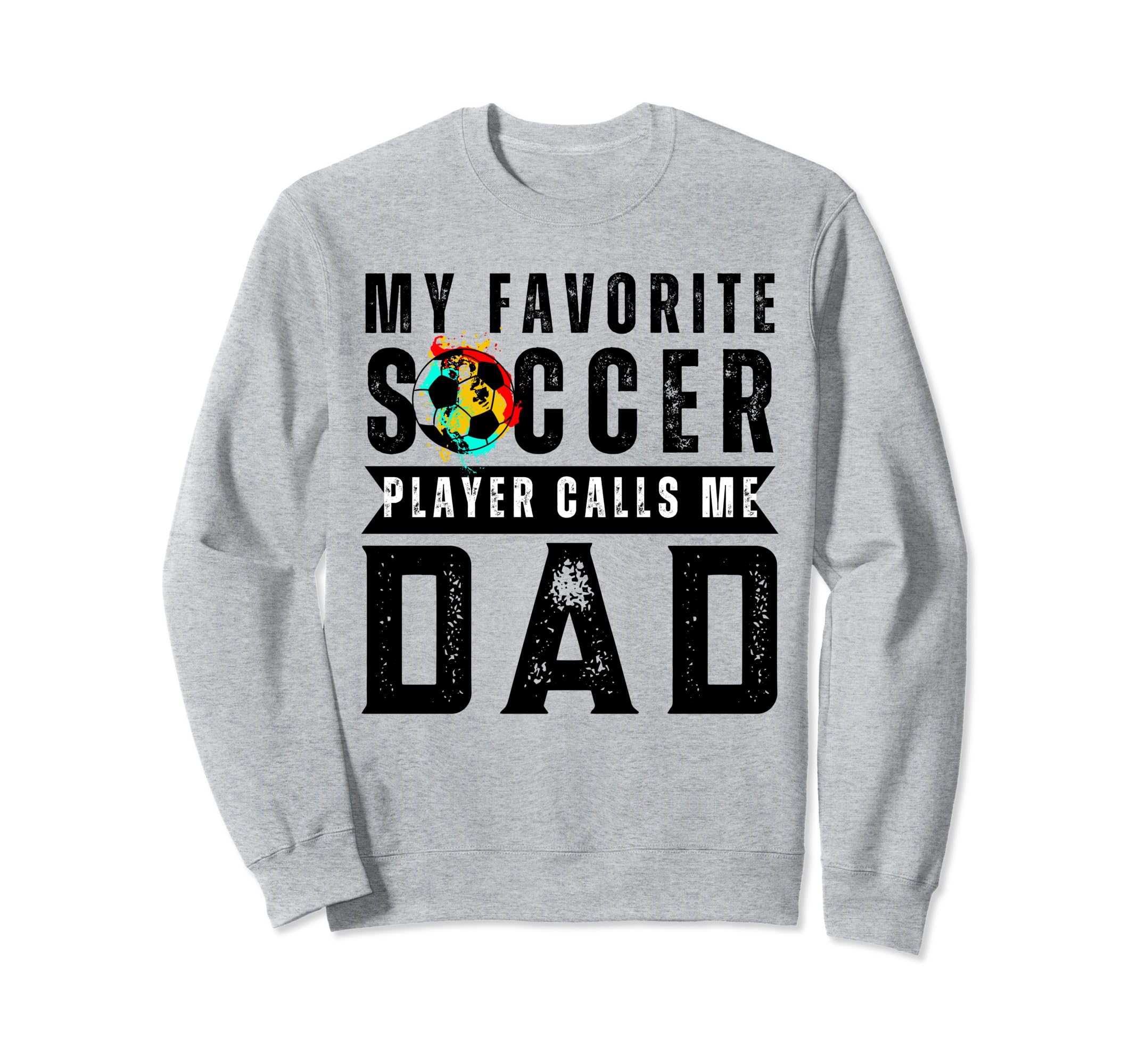 My Favorite Soccer Player Calls Me Sweatshirt - Trendy Graphic for Adults - T-Shirt, Sweatshirt, Hoodie