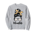 Mom Life Messy Bun Lovers Mother Sweatshirt - Streetwear Style Men Women - T-Shirt, Sweatshirt, Hoodie