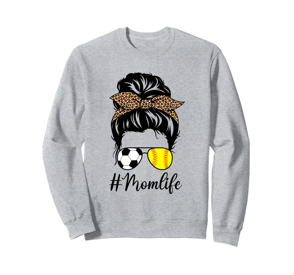Soccer And Softball Mom Life Messy Sweatshirt - Fun Novelty Design Unisex - T-Shirt, Sweatshirt, Hoodie