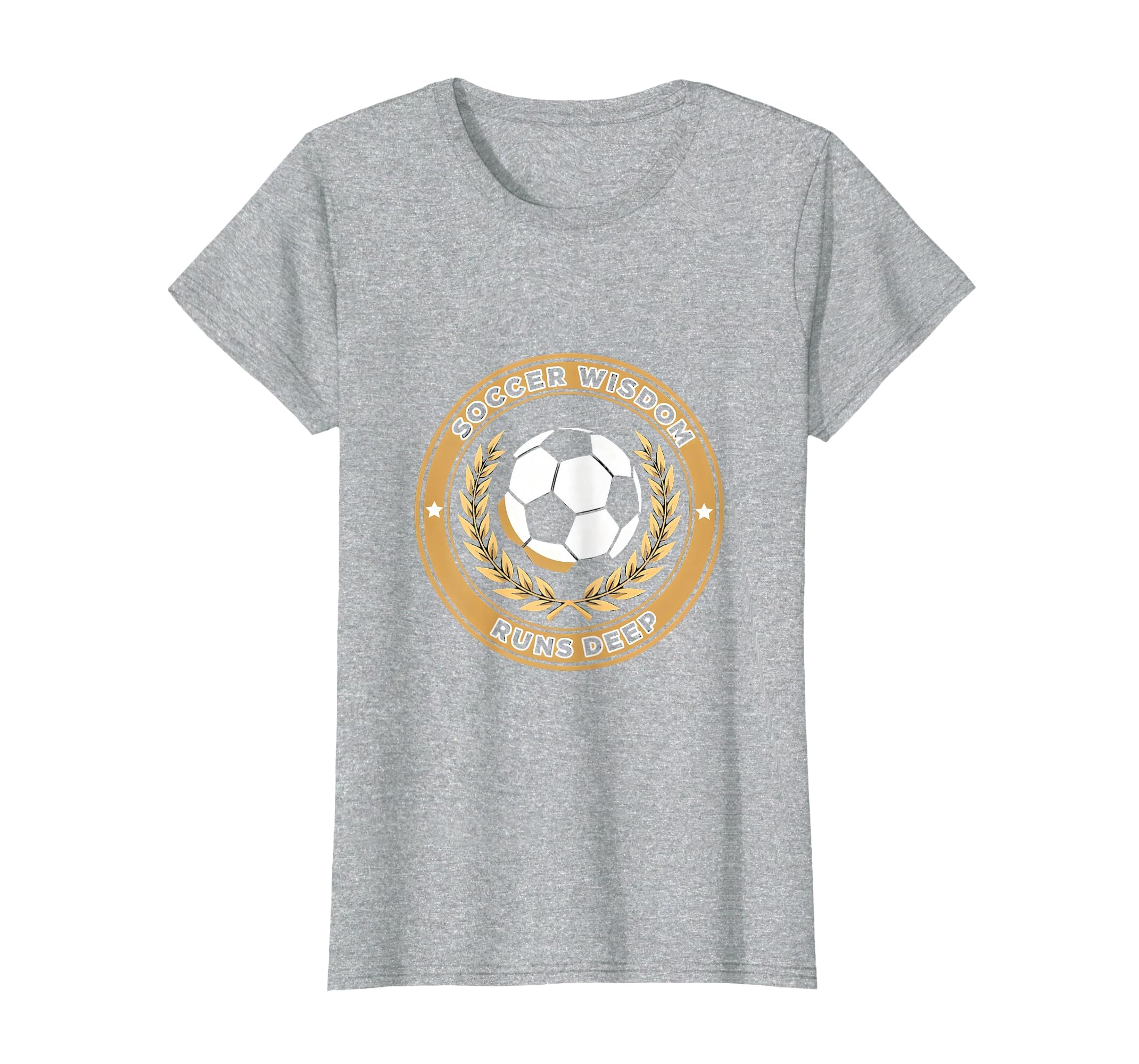 Soccer Wisdom Runs Deep T-Shirt - Graphic Print Men Women - T-Shirt, Sweatshirt, Hoodie