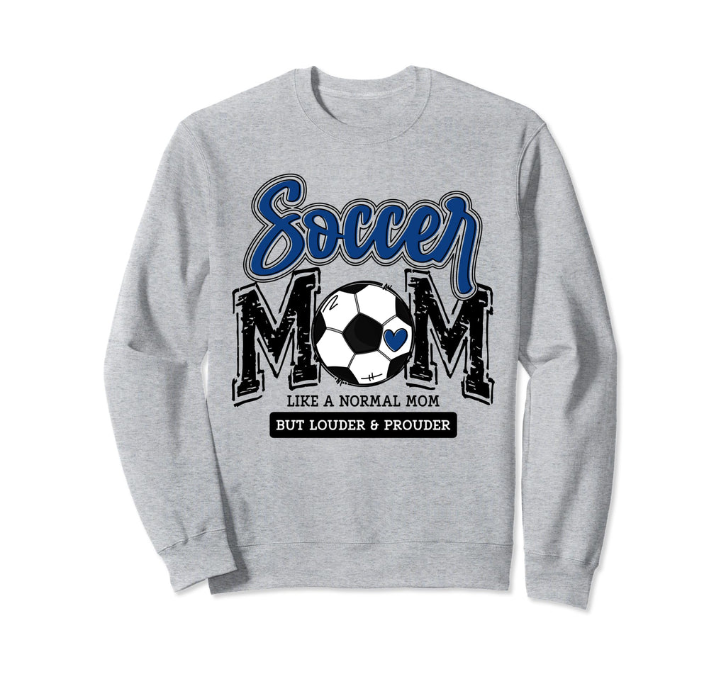 Soccer Mom Blue Soccer Player Sweatshirt - Aesthetic Graphic Men Women - T-Shirt, Sweatshirt, Hoodie