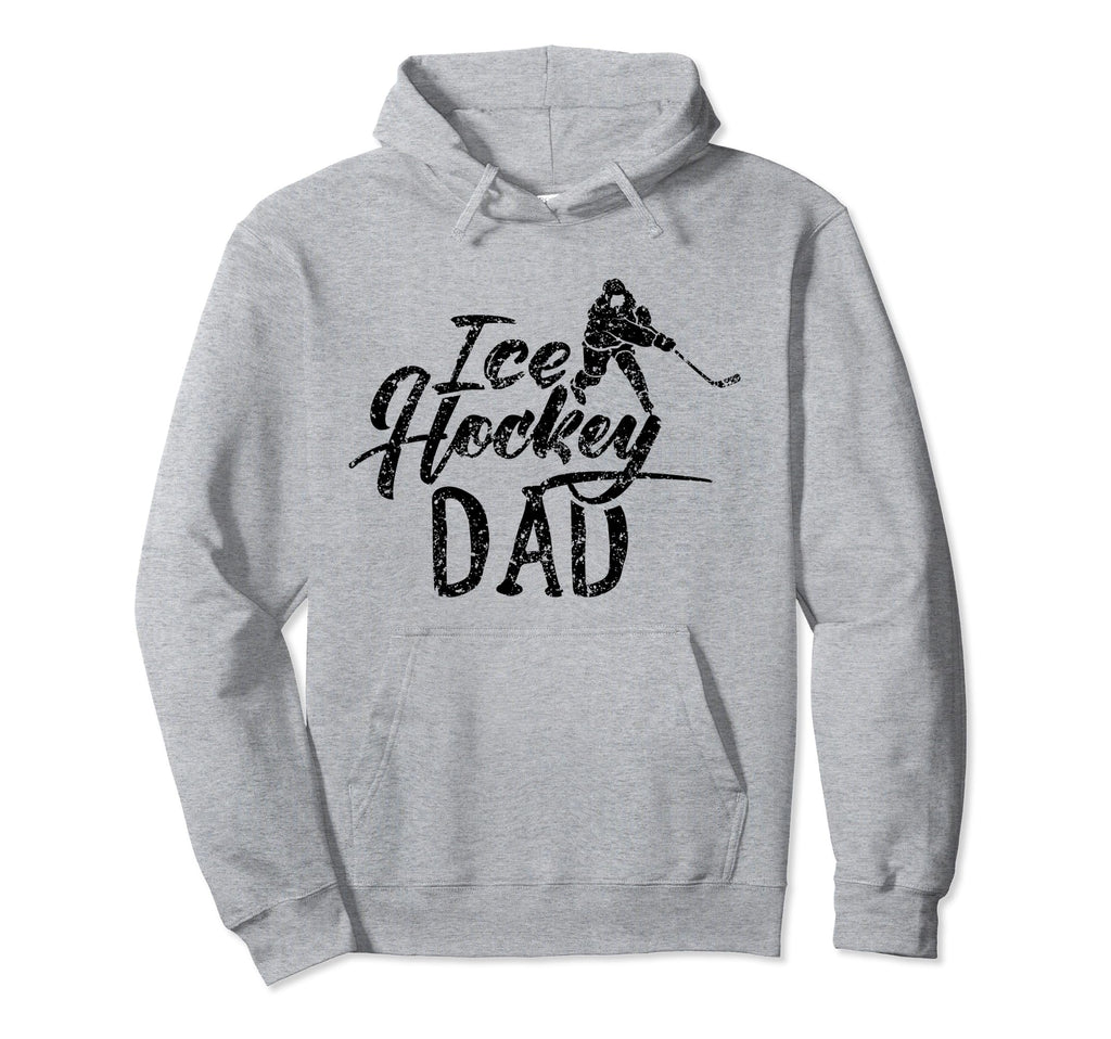 Ice Hockey Dad Coach Player Team Hobby Hoodie - Novelty Apparel Unisex - T-Shirt, Sweatshirt, Hoodie