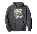 Raised Old School Hip Hop Cassette Hoodie - Streetwear Style Unisex - T-Shirt, Sweatshirt, Hoodie