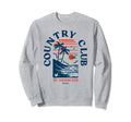 Country Club Florida Beach Surf Sweatshirt - Minimalist Print Men Women - T-Shirt, Sweatshirt, Hoodie