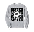 Soccer Sister Cracked Wall Sweatshirt - Fun Novelty Design for Adults - T-Shirt, Sweatshirt, Hoodie