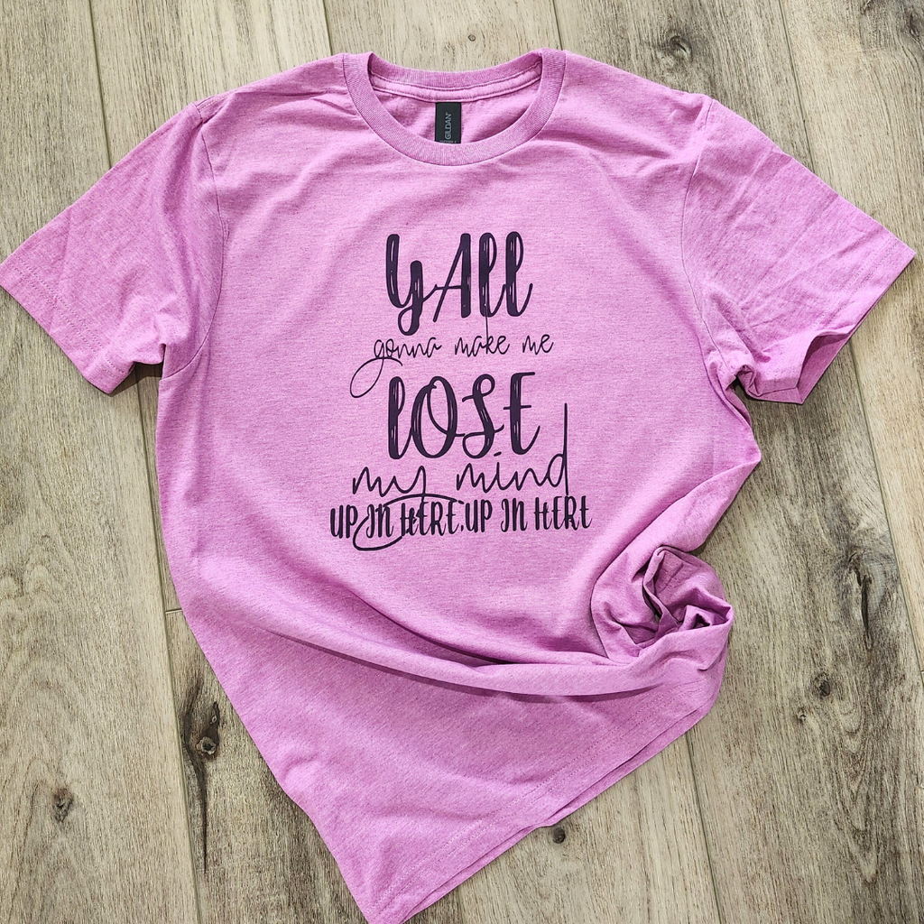 Y'all Gonna Make Me Lose My Mind Retro Graphic - Adult & Kids T-Shirts, Sweatshirts & Hoodies apparel design preview 1