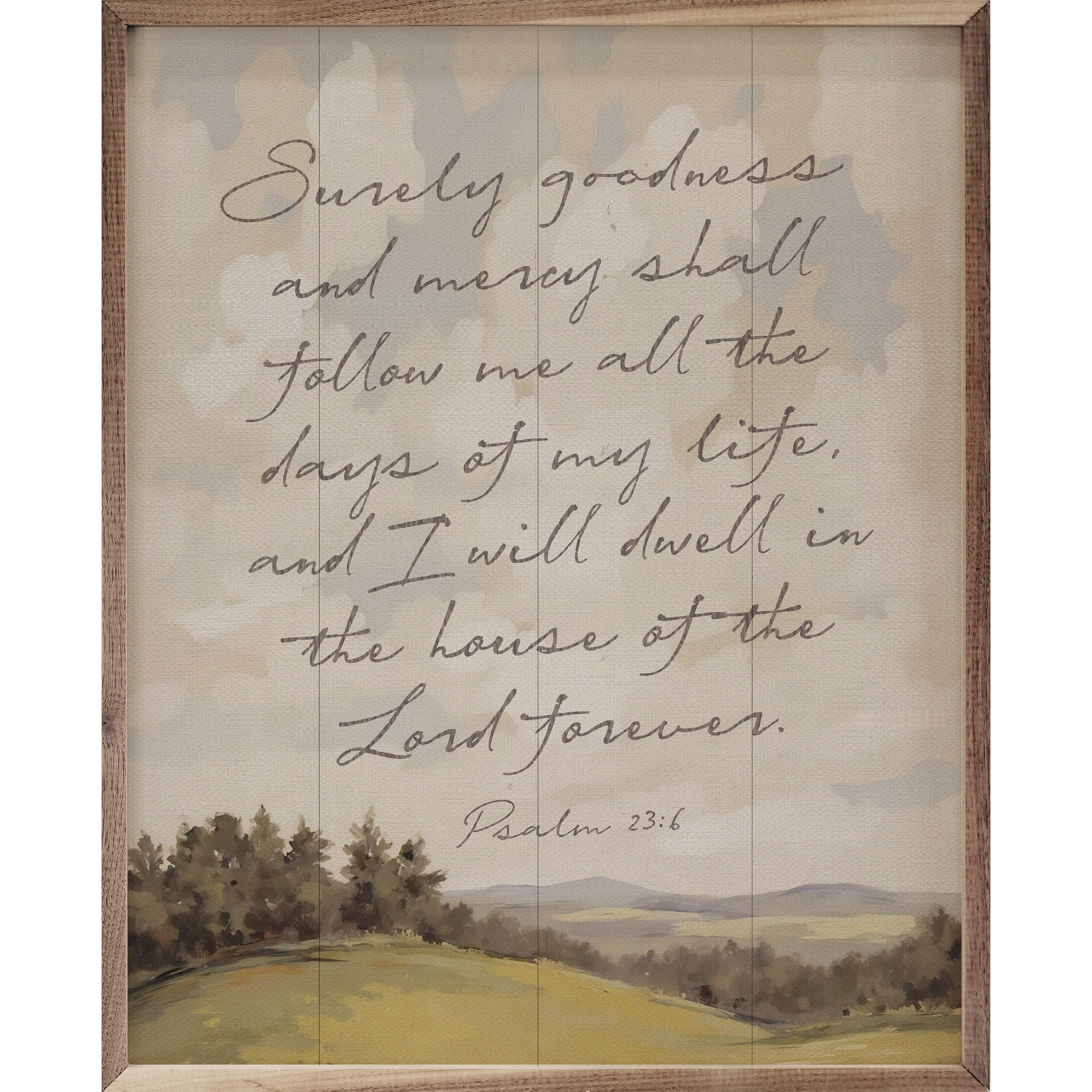 Surely Goodness Psalm - Adult & Kids T-Shirts, Sweatshirts & Hoodies apparel design preview 1