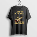 A Good Kick In The Balls Will Solve Your Gender - Adult & Kids T-Shirts, Sweatshirts & Hoodies apparel design preview 1