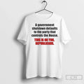 A Government Shutdown Defaults To The Party That - Adult & Kids T-Shirts, Sweatshirts & Hoodies apparel design preview 1