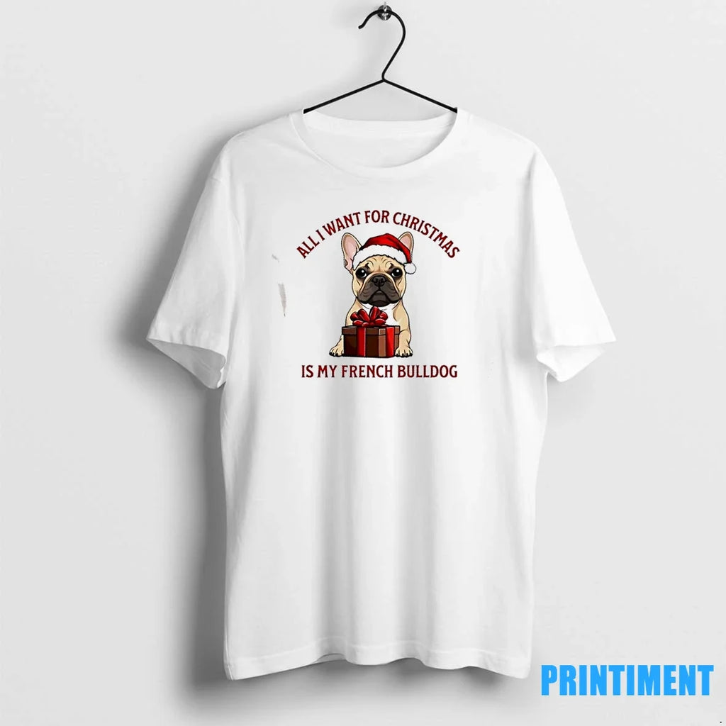 All I Want For Christmas Is My French Bulldog Sweater - Adult & Kids T-Shirts, Sweatshirts & Hoodies apparel design preview 1