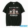 All Of The Otter Reindeer Funny Christmas Animal - Adult & Kids T-Shirts, Sweatshirts & Hoodies apparel design preview 1