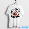Are You Fall Oween Jesus Halloween Sweater - Adult & Kids T-Shirts, Sweatshirts & Hoodies apparel design preview 1