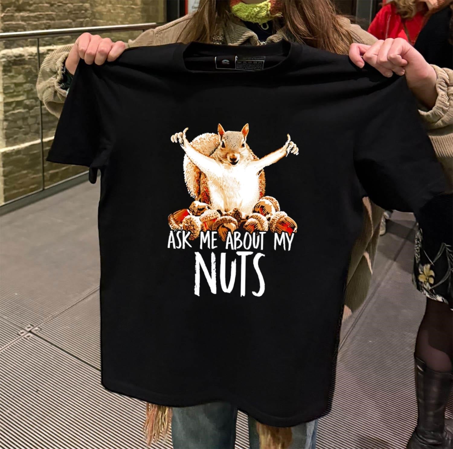 Ask Me About My Nuts Squirrel - Adult & Kids T-Shirts, Sweatshirts & Hoodies apparel design preview 2