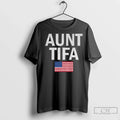 Aunt Tifa Fight Fascists American Flag - Adult & Kids T-Shirts, Sweatshirts & Hoodies apparel design preview 1