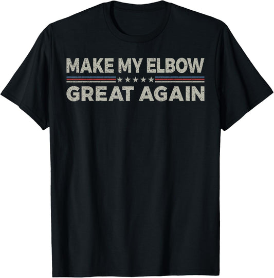 Make My Elbow Great Again Surgery Recovery Hoodie Designer Fashion