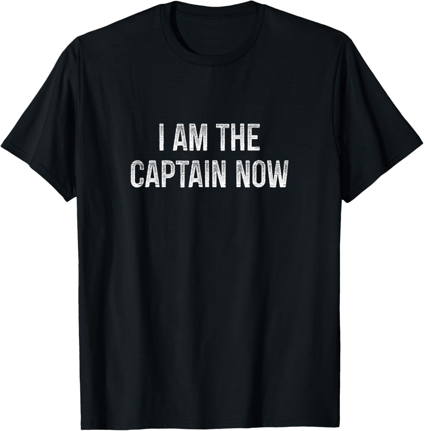 I Am Captain Now Shirt Modern Design