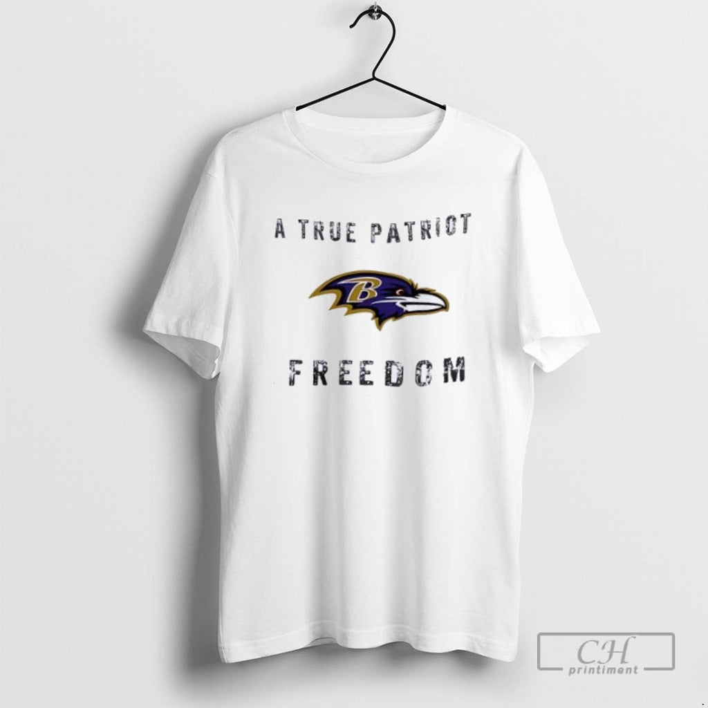 Baltimore Ravens Football A True Patriot Freedom - Adult & Kids T-Shirts, Sweatshirts & Hoodies apparel design preview 1