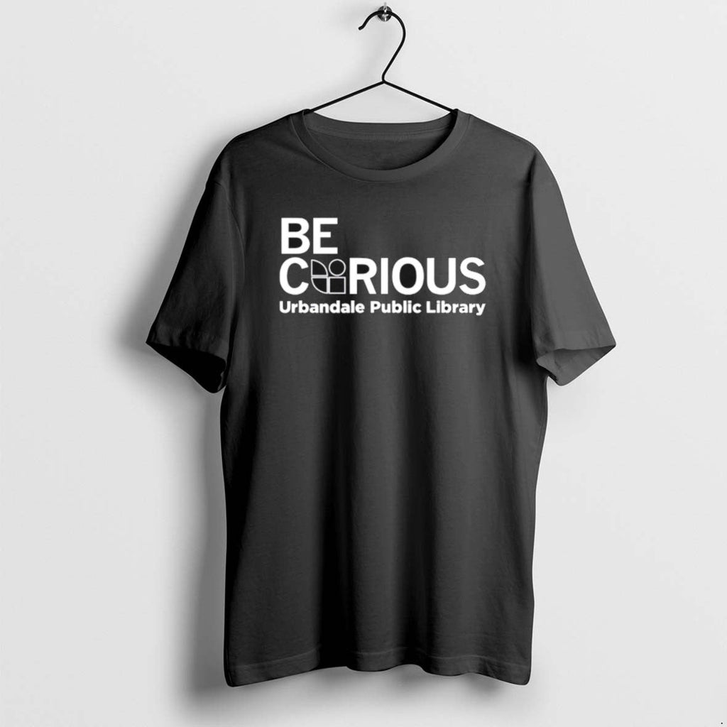 Be Curious Urbandale Public Library - Adult & Kids T-Shirts, Sweatshirts & Hoodies apparel design preview 1