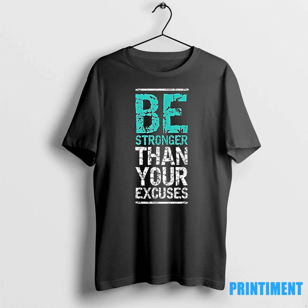 Be Stronger Than Your Excuses Sweater - Adult & Kids T-Shirts, Sweatshirts & Hoodies apparel design preview 1