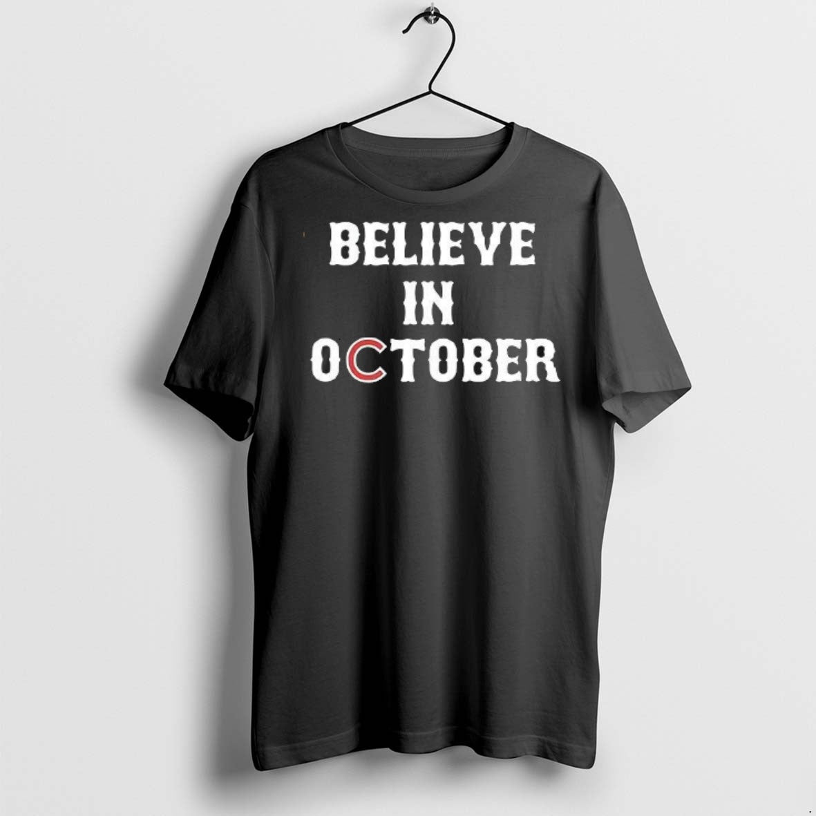 Believe In October Chicago Cubs - Adult & Kids T-Shirts, Sweatshirts & Hoodies apparel design preview 1