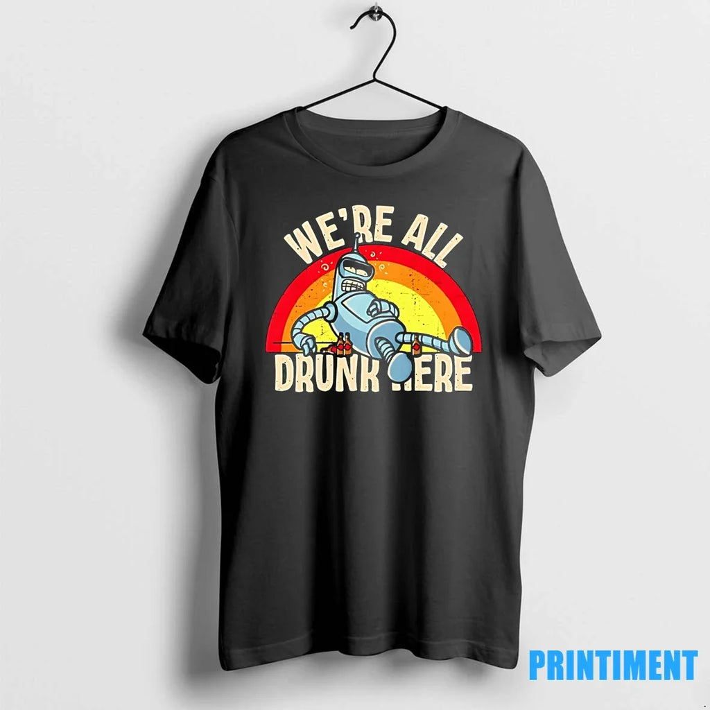 Bender Bending Rodriguez Were All Drunk Here Sweater - Adult & Kids T-Shirts, Sweatshirts & Hoodies apparel design preview 1
