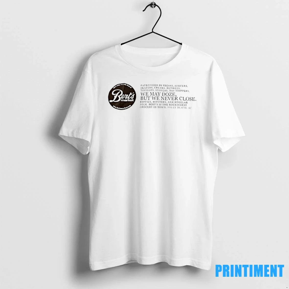 Berts Market Patronized By Freaks Surfers Skaters - Adult & Kids T-Shirts, Sweatshirts & Hoodies apparel design preview 1