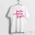 Big Fan Of Human Rights - Adult & Kids T-Shirts, Sweatshirts & Hoodies apparel design preview 1